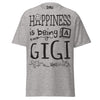 Happiness is Being a Gigi - Unisex classic tee — Sport Grey — front view