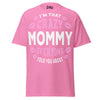 I'm that Crazy MOMMY - Unisex classic tee — Azalea — front view