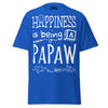 Happiness is Being a Papaw - Unisex classic tee — Royal — front view