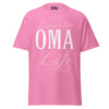 Livin' the OMA Life - Unisex classic tee — Azalea — front view