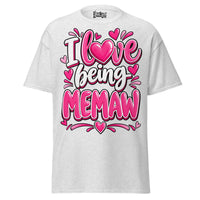 I Love Being MEMAW - Unisex classic tee — Ash — front view