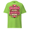 Grandma is My Favorite Name - Unisex classic tee — Lime — front view