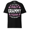 I'm that Crazy GRAMMY - Unisex classic tee — Black — front view