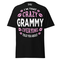 I'm that Crazy GRAMMY - Unisex classic tee — Black — front view