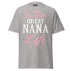 Livin' the GREAT-NANA Life - Unisex classic tee — Sport Grey — front view
