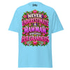 Never Underestimate MawMaw - Unisex classic tee — Sky — front view