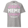 I'm that Crazy MEME - Unisex classic tee — Sport Grey — front view