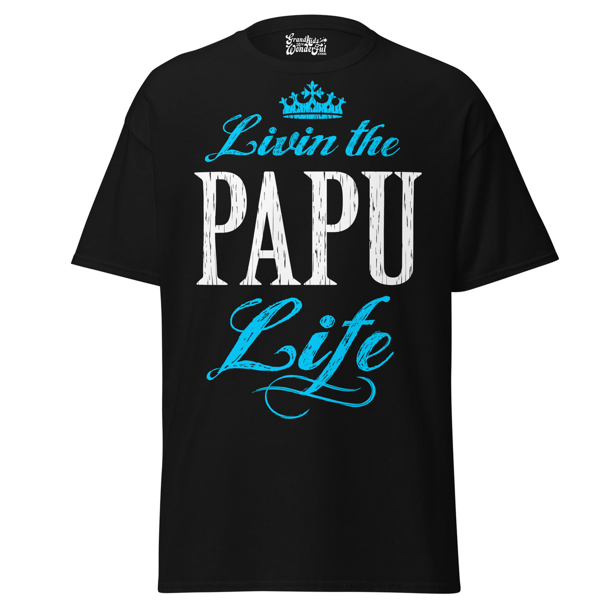 Livin' the PAPU Life - Unisex classic tee — Black — front view