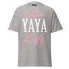 Livin' the YAYA Life - Unisex classic tee — Sport Grey — front view