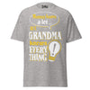 Mommy Knows a Lot But Grandma Knows Everything - Unisex classic tee — Sport Grey — front view