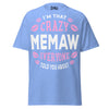 I'm that Crazy MEMAW - Unisex classic tee — Carolina Blue — front view