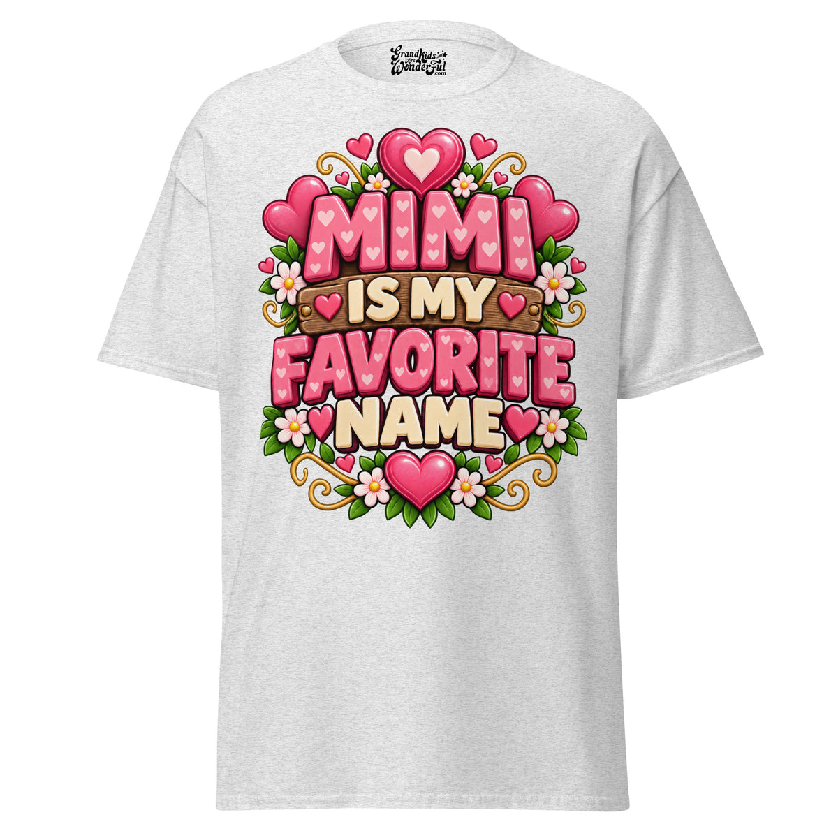 Mimi is My Favorite Name - Unisex classic tee — Ash — front view