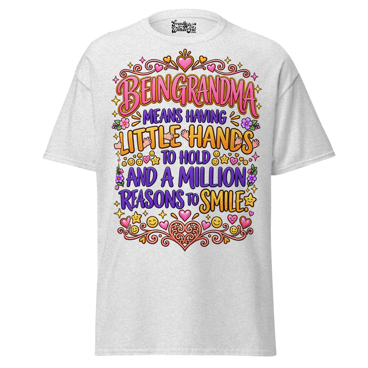 Being GRANDMA Means - Unisex classic tee — Ash — front view