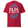 Livin' the PAPA Life - Unisex classic tee — Cardinal — front view