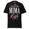 Livin' the MIMA Life - Unisex classic tee — Black — front view