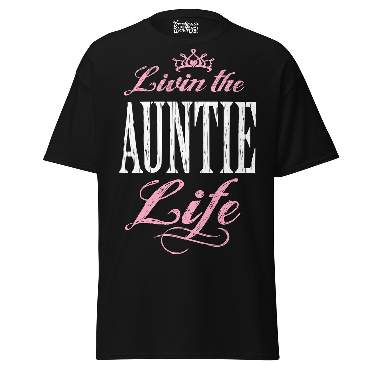 Livin' the AUNTIE Life - Unisex classic tee — Black — front view