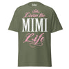 Livin' the MIMI Life - Unisex classic tee — Military Green — front view