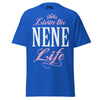 Livin' the NENE Life - Unisex classic tee — Royal — front view