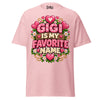 Gigi is My Favorite Name - Unisex classic tee — Light Pink — front view
