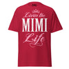 Livin' the MIMI Life - Unisex classic tee — Cardinal — front view