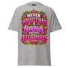 Never Underestimate Nana - Unisex classic tee — Sport Grey — front view