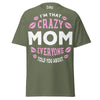 I'm that Crazy MOM - Unisex classic tee — Military Green — front view