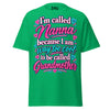 I'm Called NANNA - Unisex classic tee — Irish Green — front view