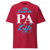 Livin' the PA Life - Unisex classic tee — Cardinal — front view