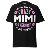 I'm that Crazy MIMI - Unisex classic tee — Black — front view
