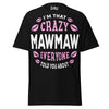 I'm that Crazy MAWMAW - Unisex classic tee — Black — front view