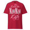 Livin' the MAWMAW Life - Unisex classic tee — Cardinal — front view