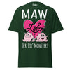 Maw Loves Her Lil Monsters - Unisex classic tee — Forest Green — front view