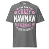 I'm that Crazy MAWMAW - Unisex classic tee — Graphite Heather — front view