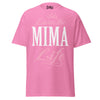 Livin' the MIMA Life - Unisex classic tee — Azalea — front view