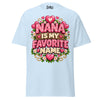 Nana is My Favorite Name - Unisex classic tee — Light Blue — front view
