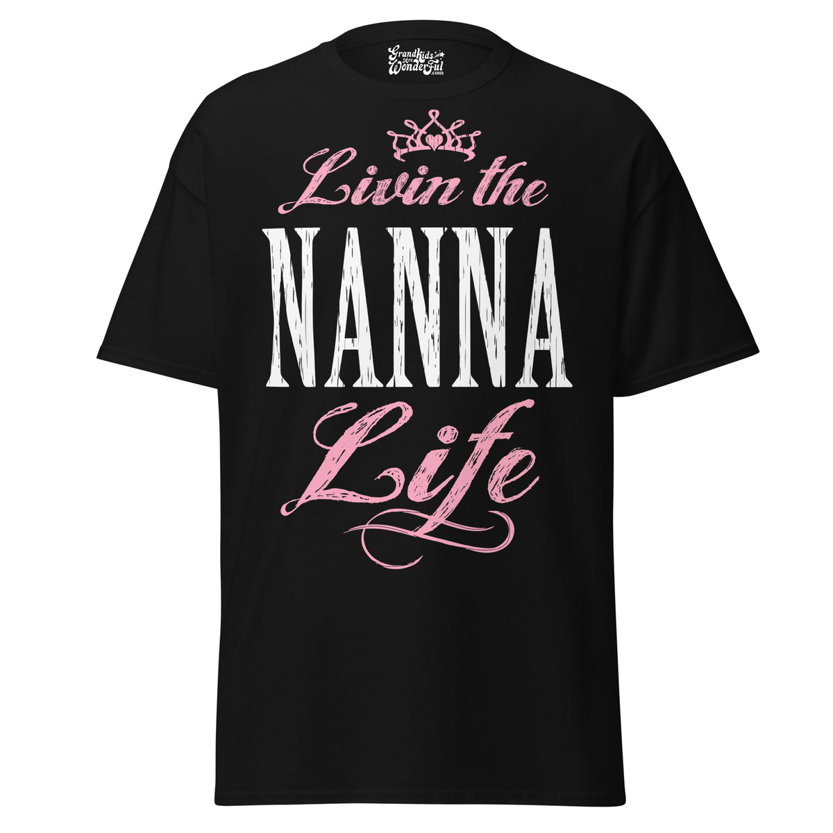 Livin' the NANNA Life - Unisex classic tee — Black — front view
