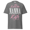 Livin' the NANNA Life - Unisex classic tee — Graphite Heather — front view