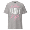 Livin' the NANNY Life - Unisex classic tee — Sport Grey — front view
