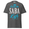Livin' the SABA Life - Unisex classic tee — Dark Heather — front view