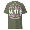 I'm that Crazy AUNTIE - Unisex classic tee — Military Green — front view