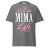 Livin' the MIMA Life - Unisex classic tee — Graphite Heather — front view