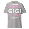 I'm that Crazy GIGI - Unisex classic tee — Sport Grey — front view