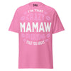 I'm that Crazy MAMAW - Unisex classic tee — Azalea — front view