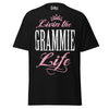 Livin' the GRAMMIE Life - Unisex classic tee — Black — front view