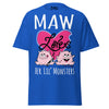Maw Loves Her Lil Monsters - Unisex classic tee — Royal — front view