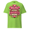 Mimi is My Favorite Name - Unisex classic tee — Lime — front view