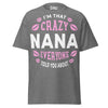I'm that Crazy NANA - Unisex classic tee — Graphite Heather — front view