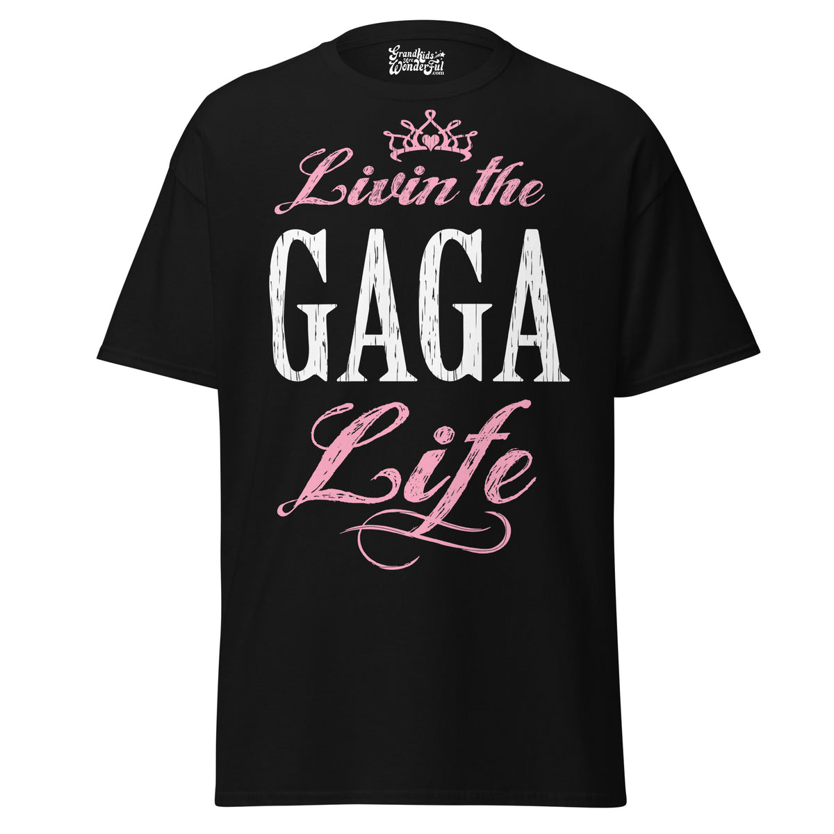 Livin' the GAGA Life - Unisex classic tee — Black — front view