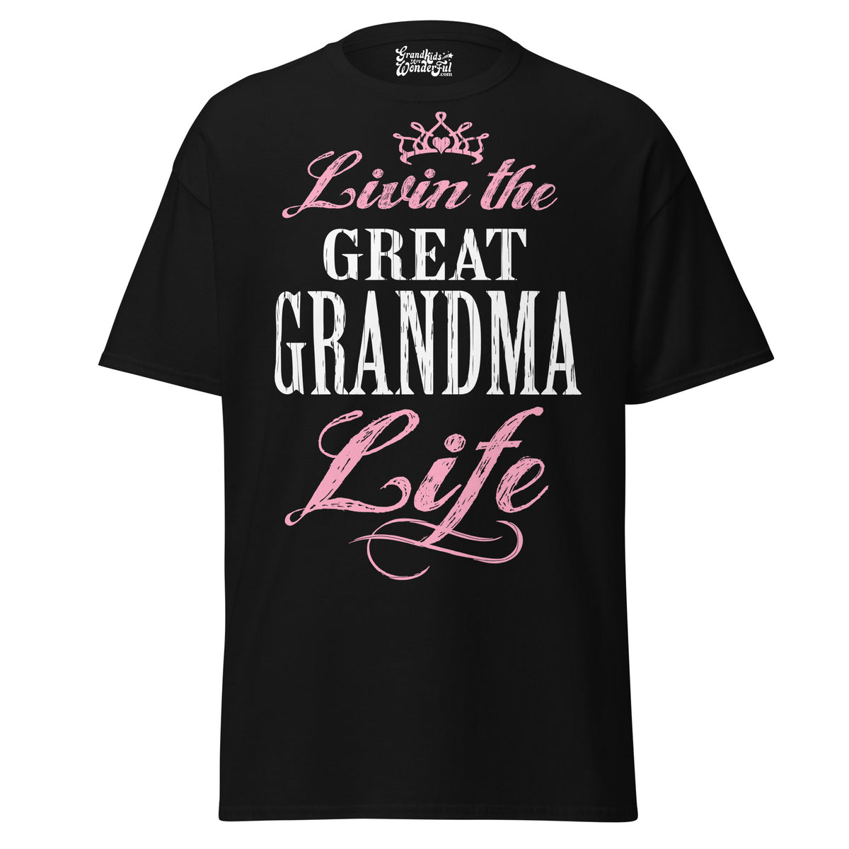 Livin' the GREAT-GRANDMA Life - Unisex classic tee — Black — front view