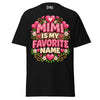 Mimi is My Favorite Name - Unisex classic tee — Black — front view